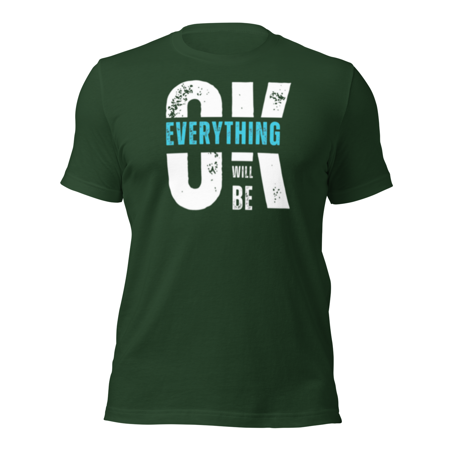 Everything Will Be Ok Unisex Tee - Urban Legend Wear