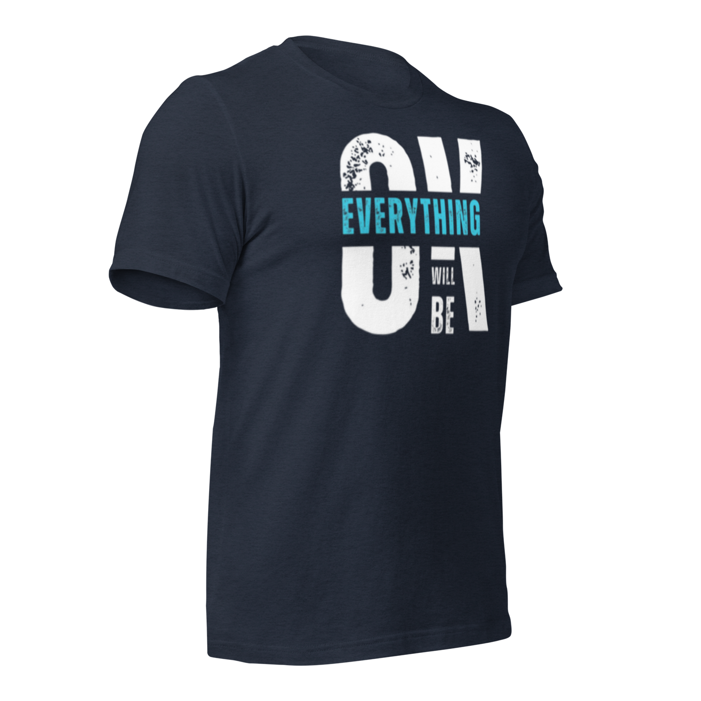 Everything Will Be Ok Unisex Tee - Urban Legend Wear