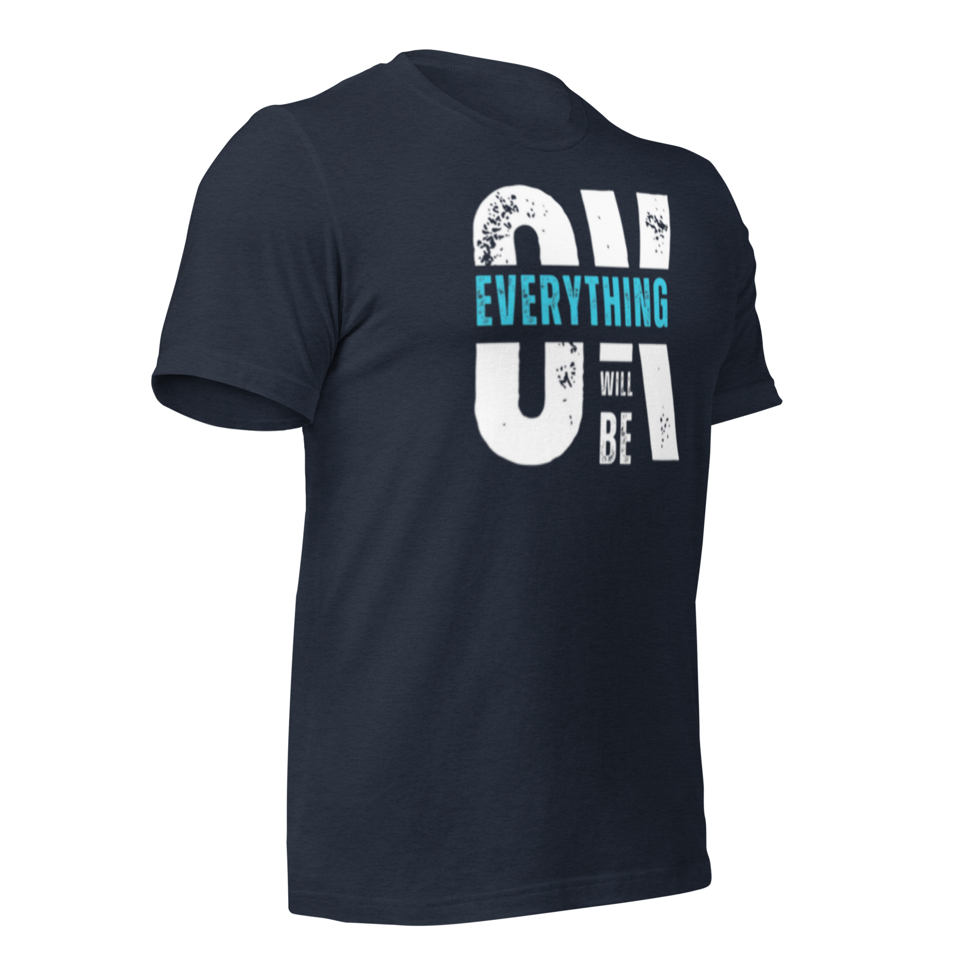 Everything Will Be Ok Unisex Tee - Urban Legend Wear