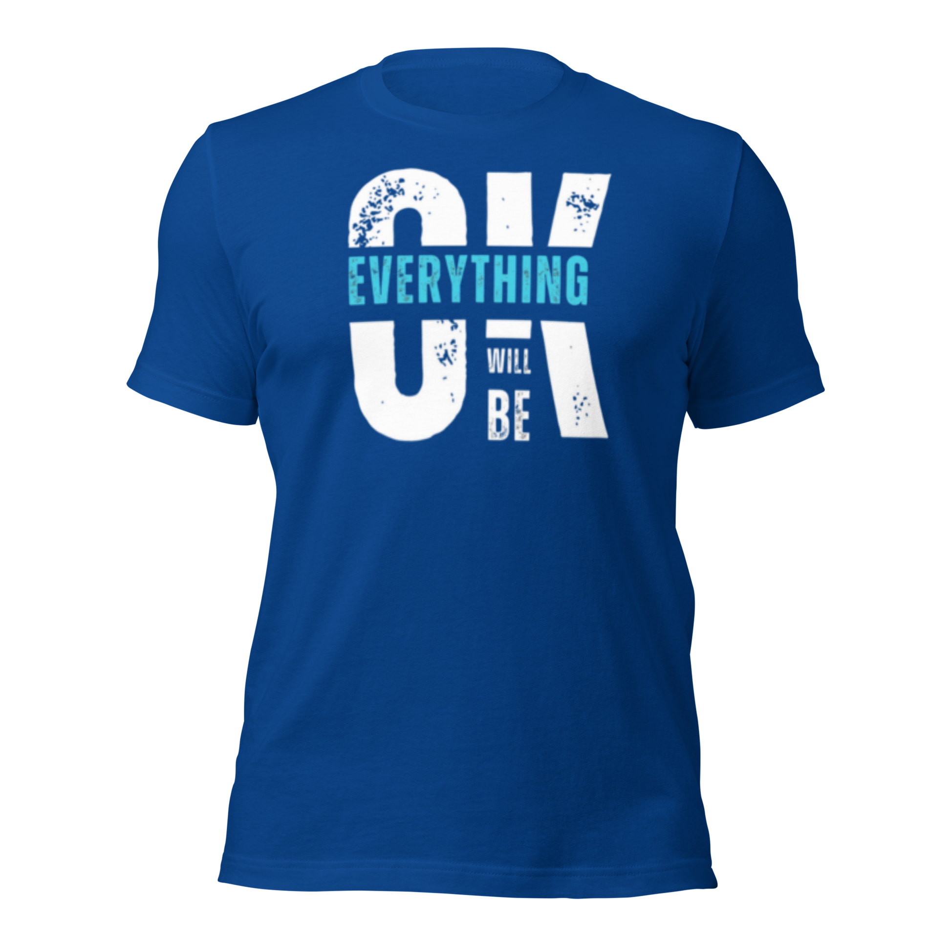 Everything Will Be Ok Unisex Tee - Urban Legend Wear